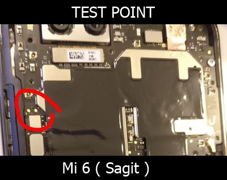 Xiaomi Mi 6 Test Point / EDL Point